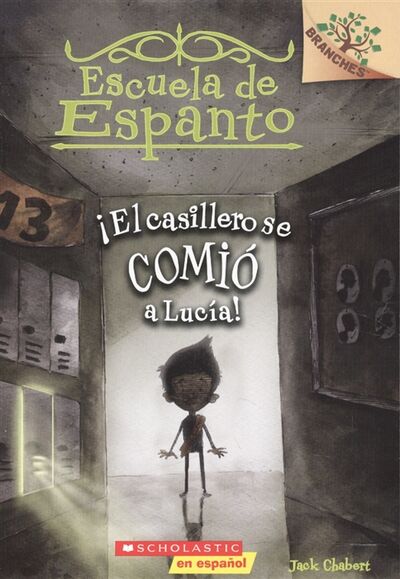 Книга: El casillero se comio a Lucia (Dominguez Madelca (переводчик), Ricks Sam (иллюстратор), Chabert Jack) ; Scholastic, 2017 