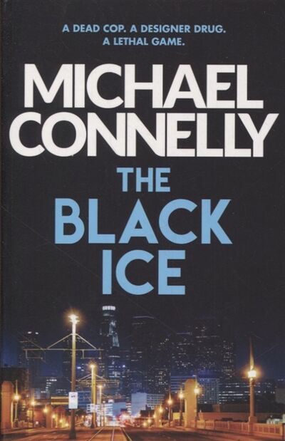 Книга: The Black Ice (Connelly Michael) ; Не установлено, 1998 