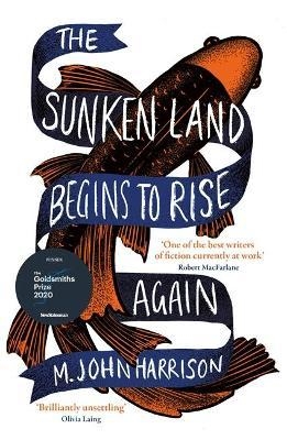 Книга: The Sunken Land Begins to Rise Again (Harrison M.) ; Hachette, 2021 