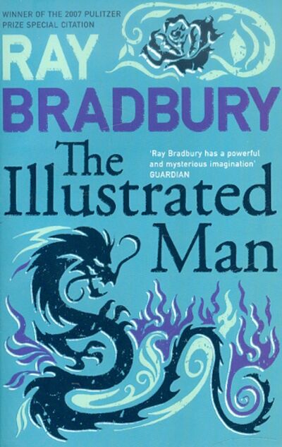 Книга: The Illustrated Man (Bradbury Ray) ; Harpercollins, 2012 