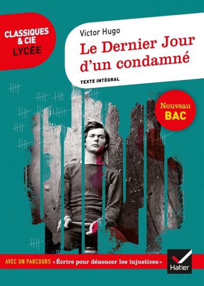 Книга: Le Dernier Jour d'un condamne (Hugo Victor) ; Hatier
