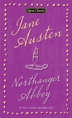 Книга: Northanger abbey (Остен Джейн) ; Signet classics, 2008 