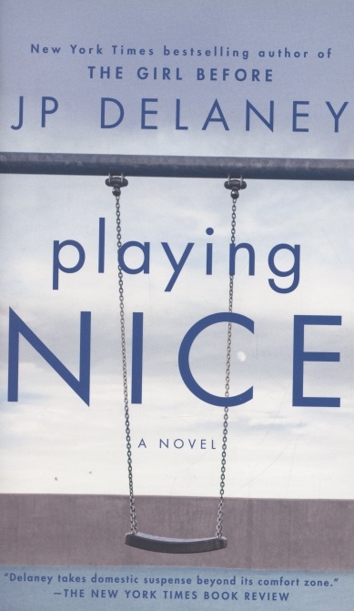 Книга: Playing Nice (Delaney JP) ; Не установлено, 2020 