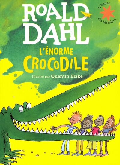 Книга: L'enorme crocodile (Dahl Roald) ; Gallimard