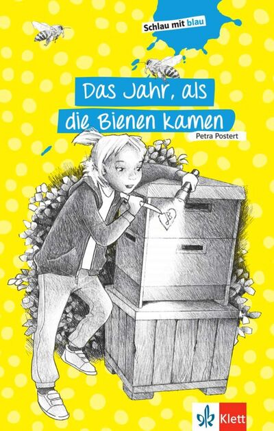 Книга: Das Jahr, als die Bienen kamen (Postert Petra) ; Klett, 2021 