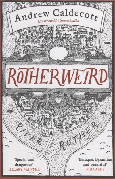Книга: Rotherweird (Caldecott A.) ; Jo Fletcher Books, 2018 