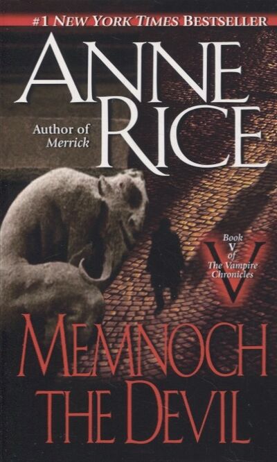 Книга: Memnoch the Devil (Rice Anne) ; Ballantine Books, 2000 