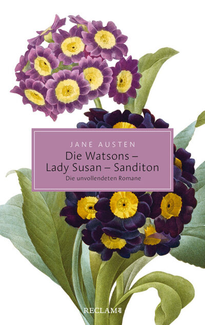 Книга: Die Watsons / Lady Susan / Sanditon. Die unvollendeten Romane (Jane Austen) ; Bookwire