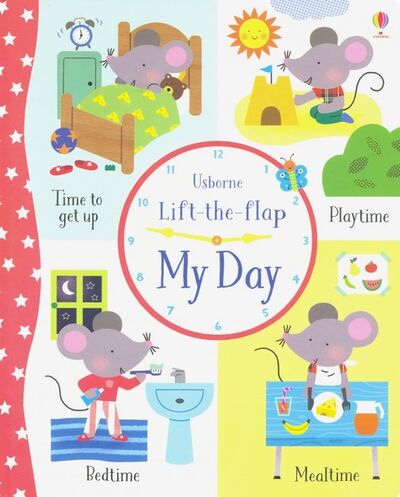 Книга: Lift-the-Flap My Day (Bathie Holly) ; Usborne, 2018 