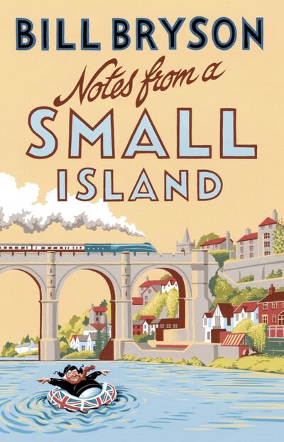 Книга: Notes From a Small Island (Bryson Bill) ; Transworld, 2015 
