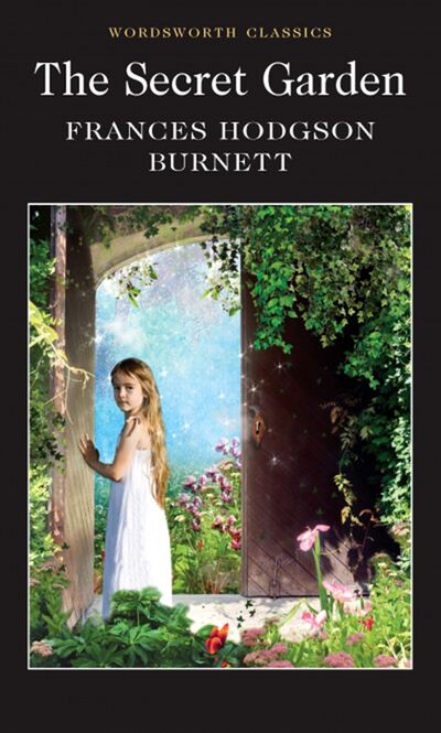 Книга: The Secret Garden (Burnett Frances Hodgson) ; Wordsworth, 2018 