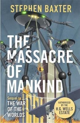 Книга: The Massacre of Mankind (Baxter Stephen) ; Не установлено, 2017 