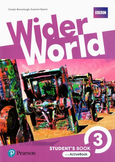 Книга: Wider World 3 Students' Book + Active book (Barraclough Carolyn, Gaynor Suzanne) ; Pearson, 2021 