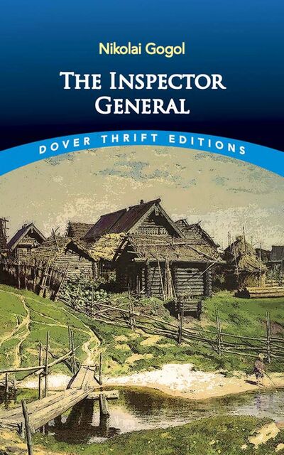 Книга: The Inspector General (Gogol Nikolai) ; Dover, 2011 