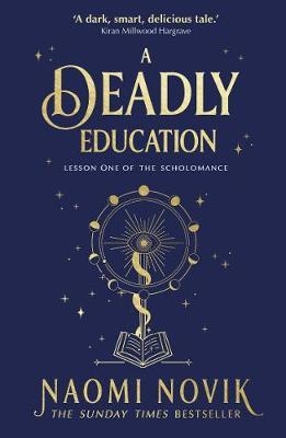 Книга: A Deadly Educatio (Новик Наоми) ; Del Rey, 2021 
