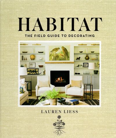 Habitat. The Field Guide to Decorating Abrams 