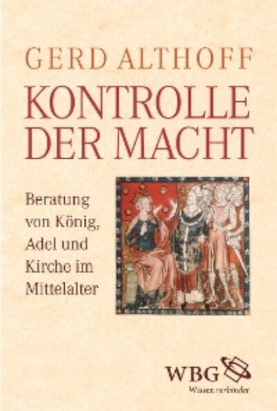 Книга: Kontrolle der Macht (Gerd Althoff) ; Автор