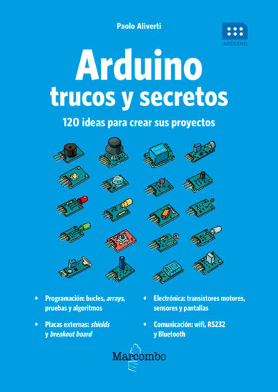 Книга: Arduino. Trucos y secretos. (Paolo Aliverti) ; Bookwire