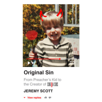 Книга: Original Sin - From Preacher's Kid to the Creation of CinemaSins (Unabridged) (Jeremy Scott) ; Автор