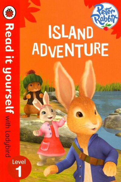 Книга: Peter Rabbit. Island Adventure (Автор не указан) ; Ladybird, 2015 