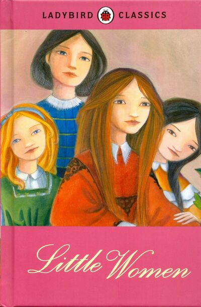 Книга: Little Women (Alcott Louisa May) ; Ladybird, 2014 