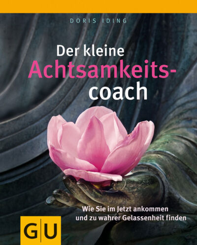 Книга: Der kleine Achtsamkeitscoach (Doris Iding) ; Readbox publishing GmbH