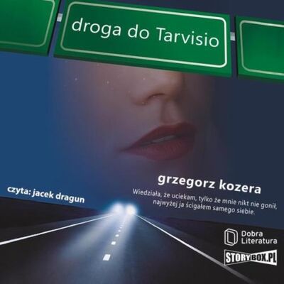 Книга: Droga do Tarvisio (Grzegorz Kozera) ; OSDW Azymut