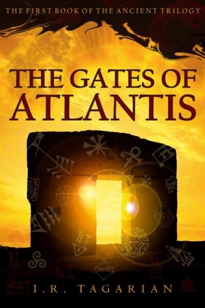 Книга: The Gates of Atlantis (I. R. Tagarian) ; Eesti digiraamatute keskus OU