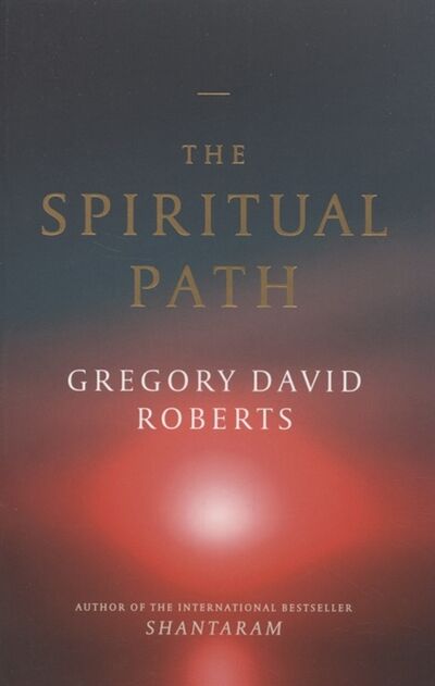 Книга: The Spiritual Path (Roberts Gregory David) ; Abacus, 2021 