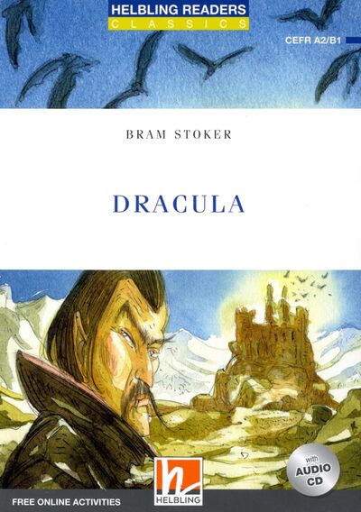 Книга: Dracula (Stoker Bram) ; Helbling Languages, 2019 