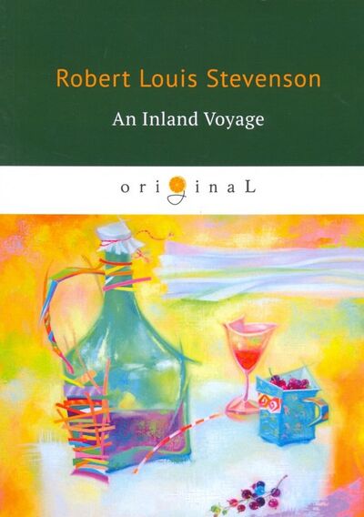 Книга: An Inland Voyage (Stevenson Robert Louis) ; Т8, 2018 