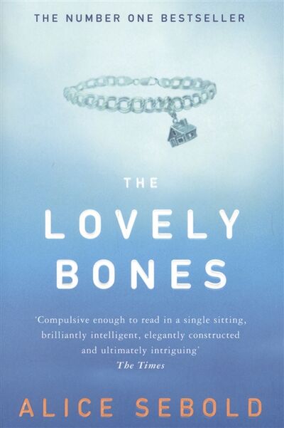 Книга: The Lovely Bones (Sebold Alice , Сиболд Элис) ; Picador, 2003 