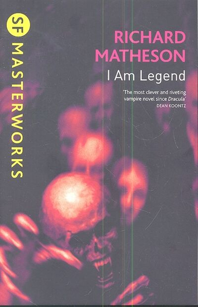 Книга: I Am Legend (Richard Matheson) ; Orion Publishing Group, 2012 
