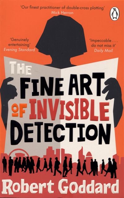 Книга: The Fine Art of Invisible Detection (Годдард Роберт) ; Corgi Books, 2021 