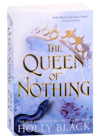 Книга: The Queen of Nothing (Black Holly) ; Hot Key Books, 2020 