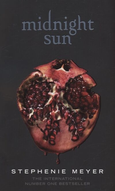 Книга: Midnight Sun (Meyer Stephenie) ; Atom, 2021 