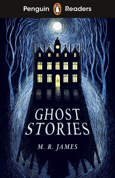 Книга: Ghost Stories (Level 3) +audio (James M. R.) ; Penguin, 2021 