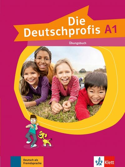 Книга: Die Deutschprofis A1. Ubungsbuch (Swerlowa Olga) ; Klett, 2021 