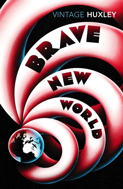 Книга: Brave New World (Huxley Aldous) ; Vintage books, 2007 