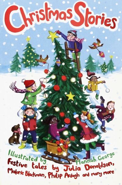 Книга: Christmas Stories (Donaldson Julia, Ardagh Philip, Wilson Anna) ; Macmillan Children's Books