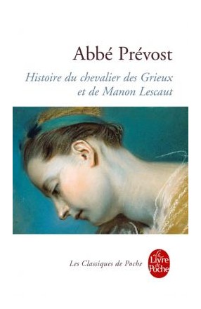 Книга: Manon Lescaut (Prevost A.) ; Livre de Poch, 2017 