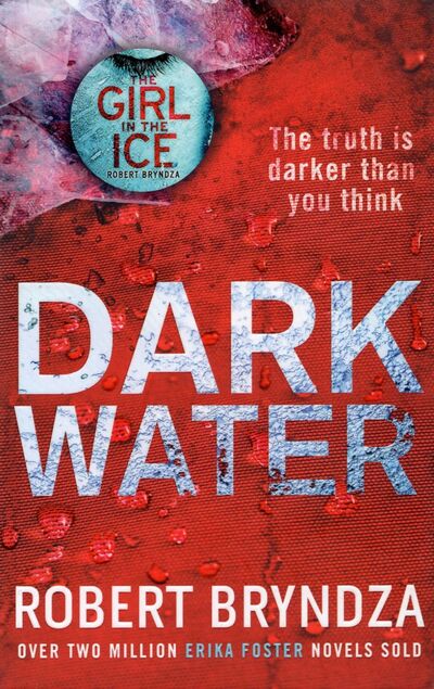 Книга: Dark Water (Bryndza Robert) ; Sphere, 2018 