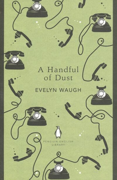 Книга: A Handful of Dust (Waugh Evelyn) ; Penguin, 2018 