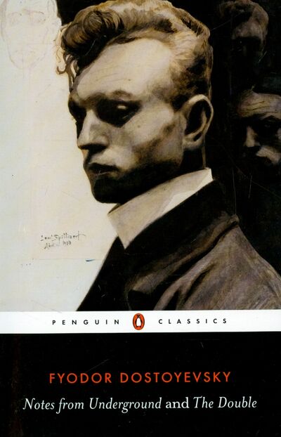 Книга: Notes from Underground and the Double (Dostoevsky Fyodor) ; Penguin, 2015 