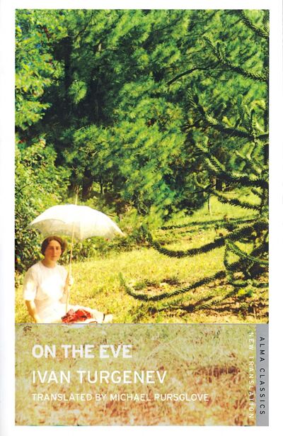 Книга: On the Eve (Turgenev Ivan) ; Alma Books, 2017 