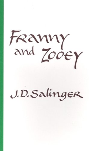 Книга: Franny and Zooey (Salinger J. D. , Сэлинджер Джером Дэвид) ; Hachette, 1991 