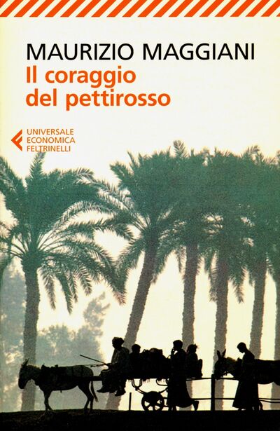 Книга: Il coraggio del pettirosso (Maggiani Maurizo) ; Sodip