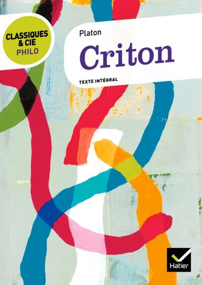 Книга: Criton (Platon) ; Hatier, 2012 