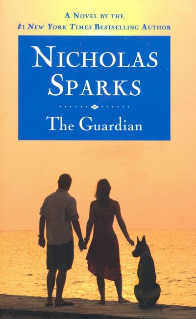 Книга: The Guardian (Sparks Nicholas) ; Hachette Book