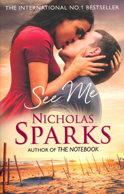 Книга: See Me (Sparks Nicholas) ; Sphere, 2015 